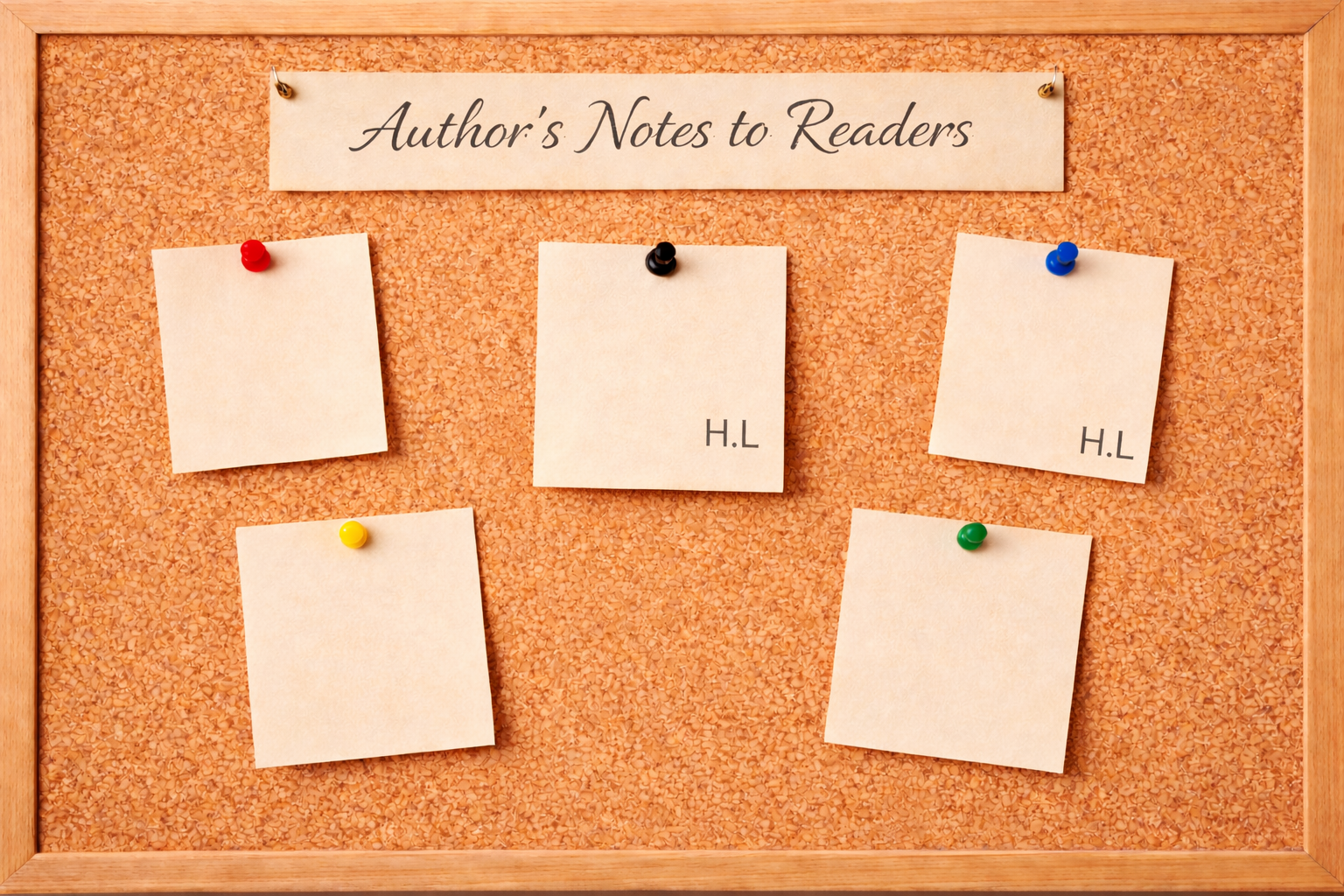 Author’s Notes to Readers cork board